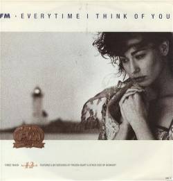 FM : Everytime I Think of You